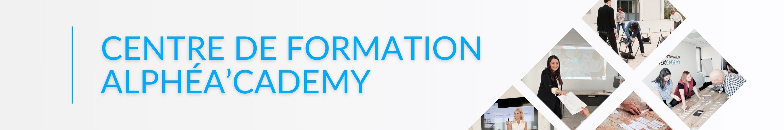 Bandeau Alphéa’Cademy, votre centre de formation certifié Qualiopi à Valence